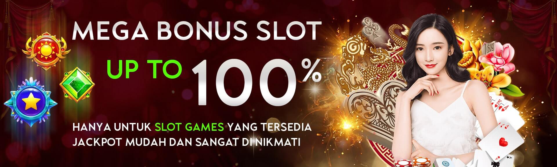 MEGA BONUS SLOT 100%